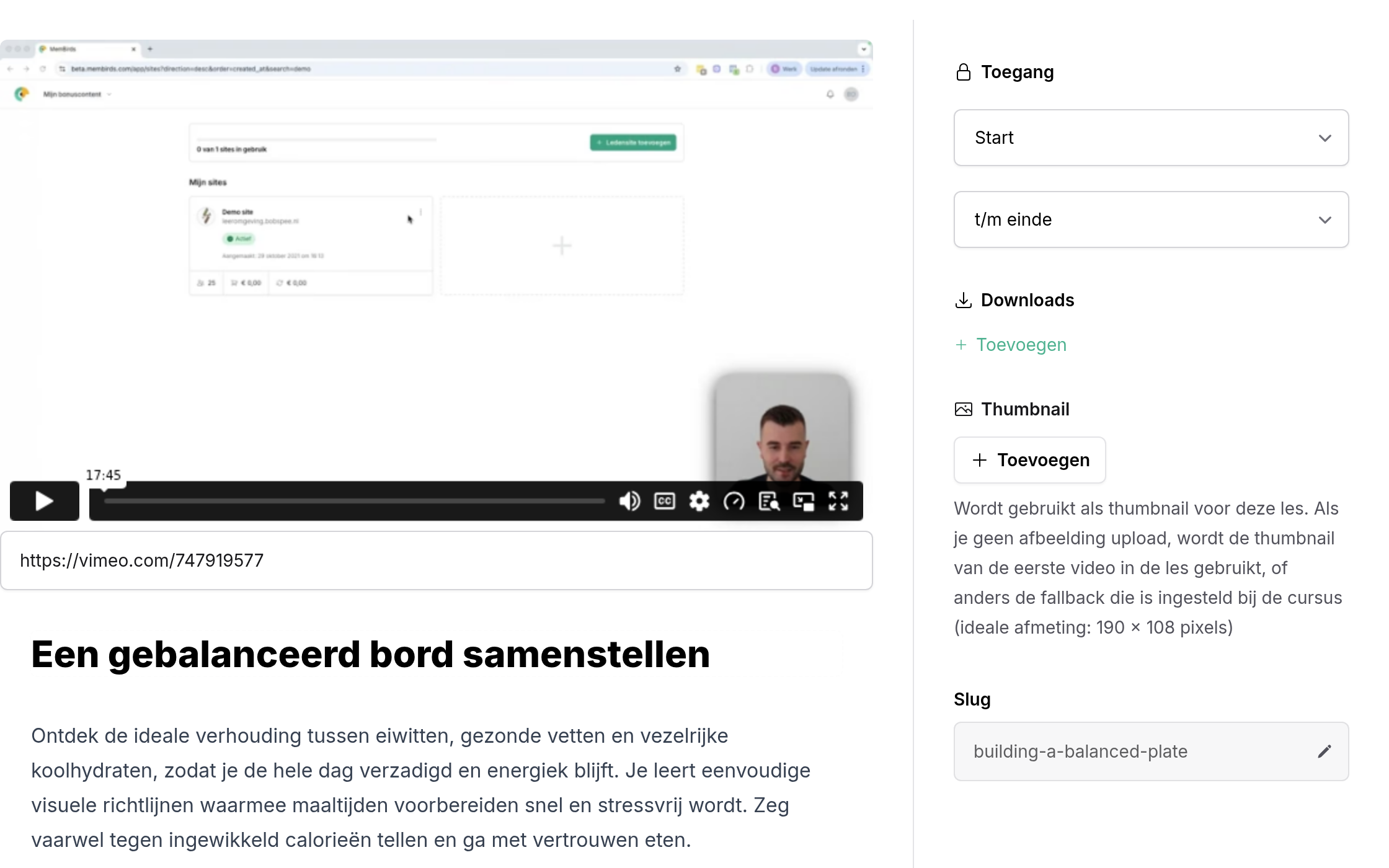 Les-editor met een Vimeo-video en de link ervan, de titel van de les, een tekstblok, en rechts Toegang, Downloads, Thumbnail en Slug