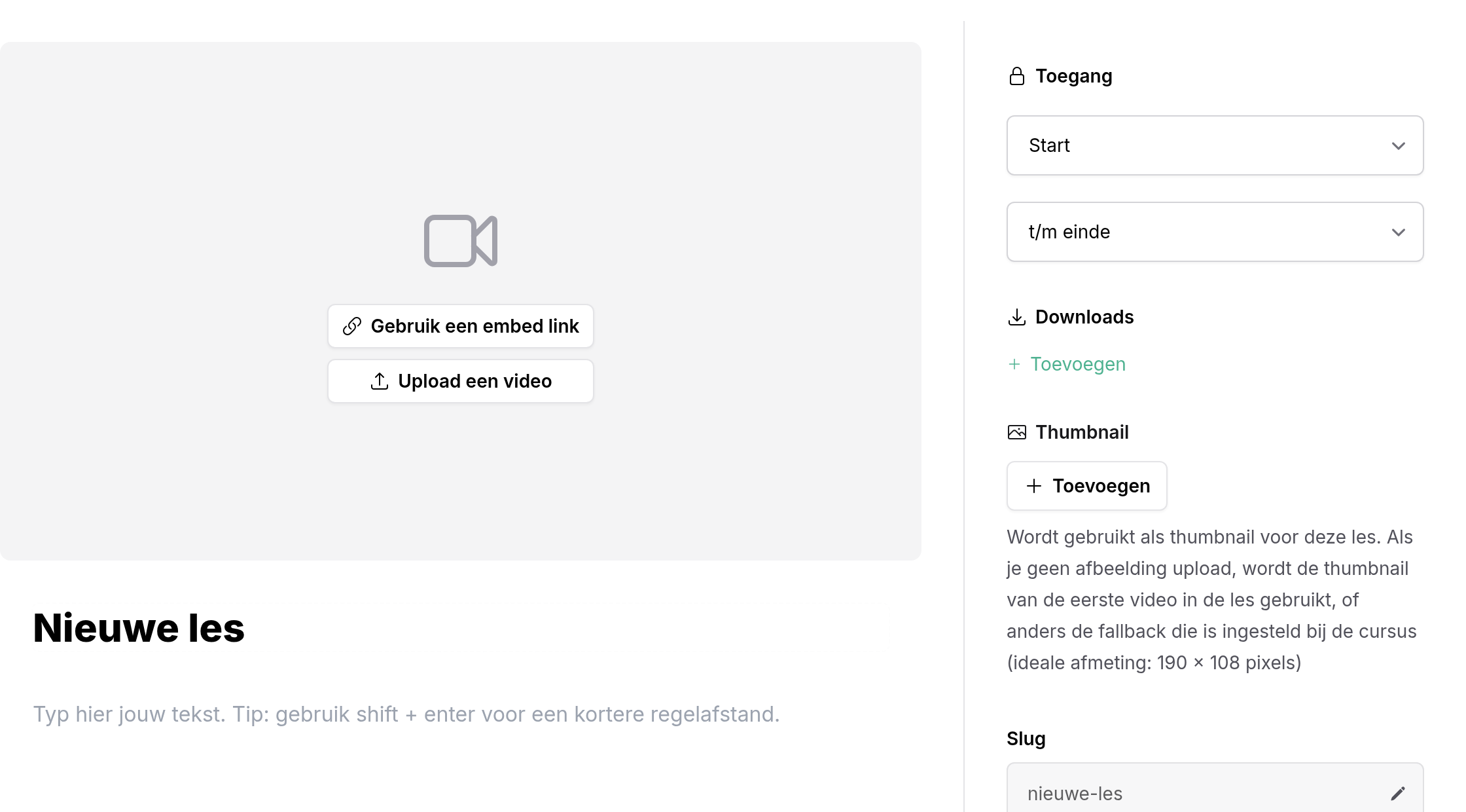 Grijs videovlak met de knoppen Gebruik een embed link en Upload een video, de titel Nieuwe les en een tekstveld
