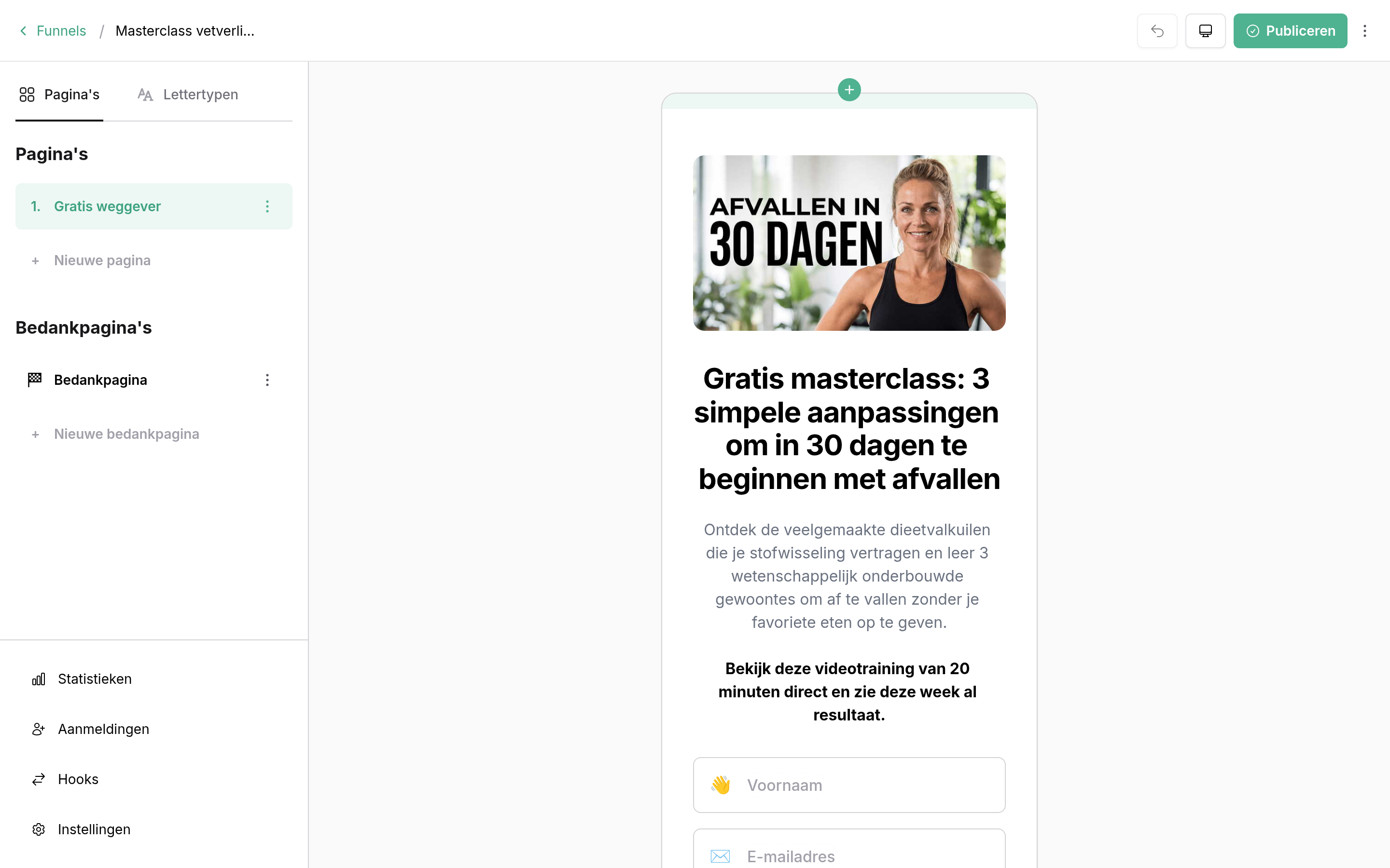 Funnel-editor met de tabbladen Pagina's en Lettertypen, de pagina Gratis weggever en de bedankpagina, het menu Statistieken, Aanmeldingen, Hooks en Instellingen en de pagina in het midden