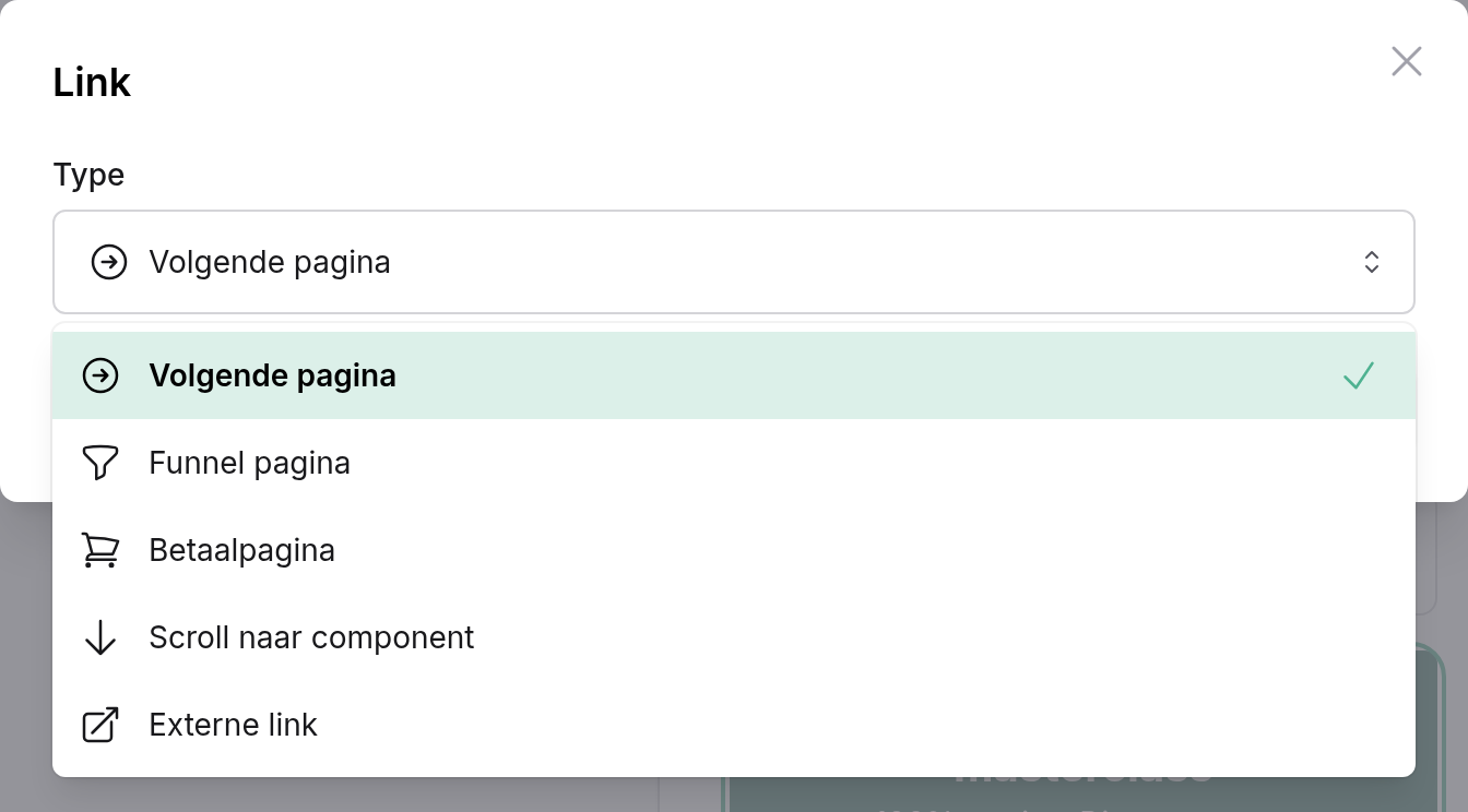 Venster Link met Type en de opties Volgende pagina, Funnel pagina, Betaalpagina, Scroll naar component en Externe link