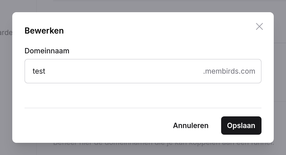 Venster Bewerken met het veld Domeinnaam met test gevolgd door .membirds.com, en de knoppen Annuleren en Opslaan