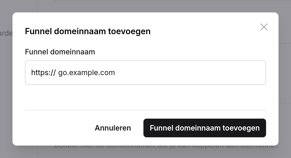 Venster Funnel domeinnaam toevoegen met het veld Funnel domeinnaam ingevuld met https:// go.example.com en de knoppen Annuleren en Funnel domeinnaam toevoegen