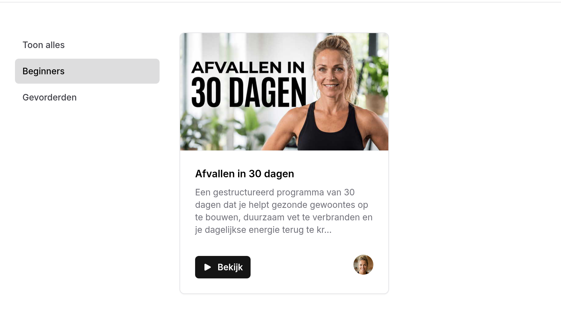 Homepage van de ledenomgeving met links Toon alles, Beginners (geselecteerd) en Gevorderden, en rechts alleen het product Afvallen in 30 dagen
