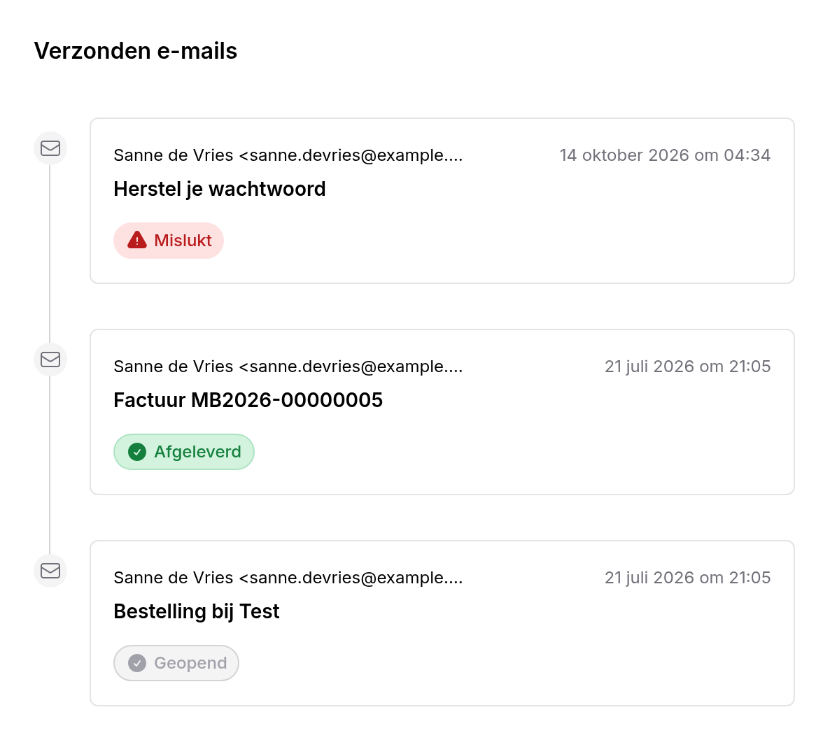 Verzonden e-mails van Sanne de Vries: Herstel je wachtwoord met status Mislukt, een factuur met status Afgeleverd en een orderbevestiging met status Geopend