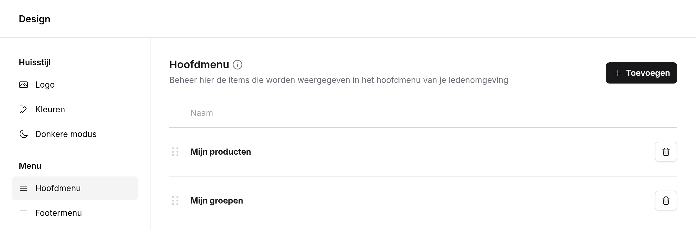 Pagina Hoofdmenu met de items Mijn producten en Mijn groepen, elk met een sleepgreep en een prullenbak, en rechtsboven een knop Toevoegen