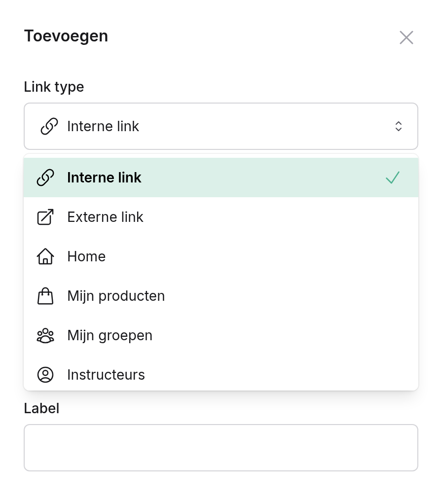 Paneel Toevoegen met de lijst Link type geopend, met Interne link, Externe link, Home, Mijn producten, Mijn groepen en Instructeurs, en daaronder een veld Label